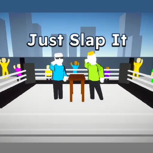 Just Slap It!